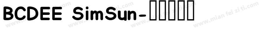 BCDEE SimSun字体转换
